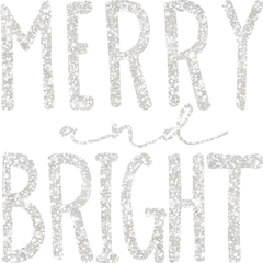 Glitter Merry And Bright - Christmas Ready to Press DTF Transfer