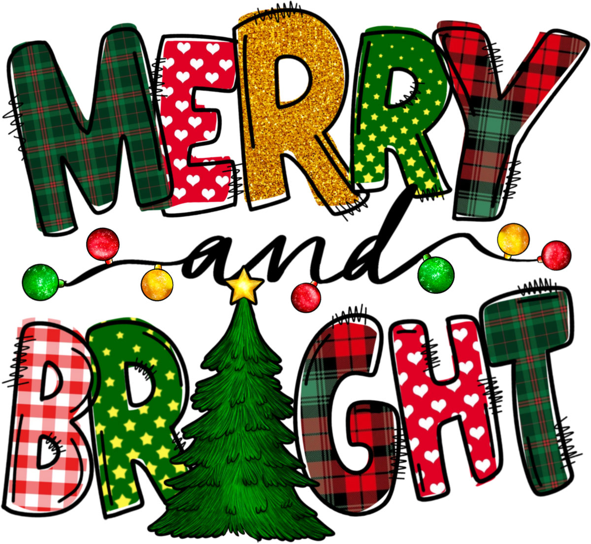 Merry And Bright - Christmas Ready to Press DTF Transfer