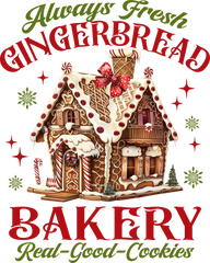 Always Fresh Gingerbread - Christmas Ready to Press DTF Transfer
