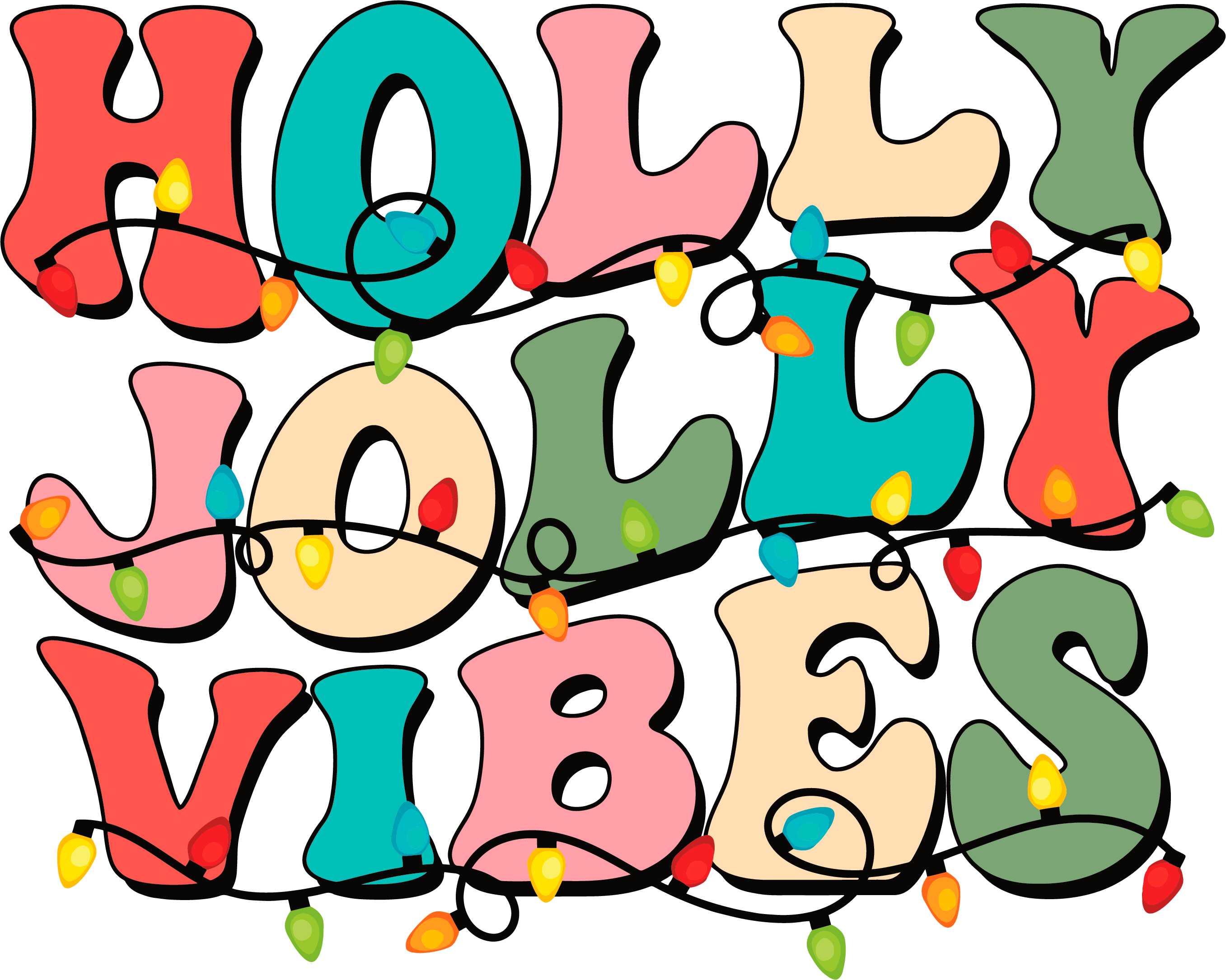 Holly Jolly Vibes - Christmas Ready to Press DTF Transfer