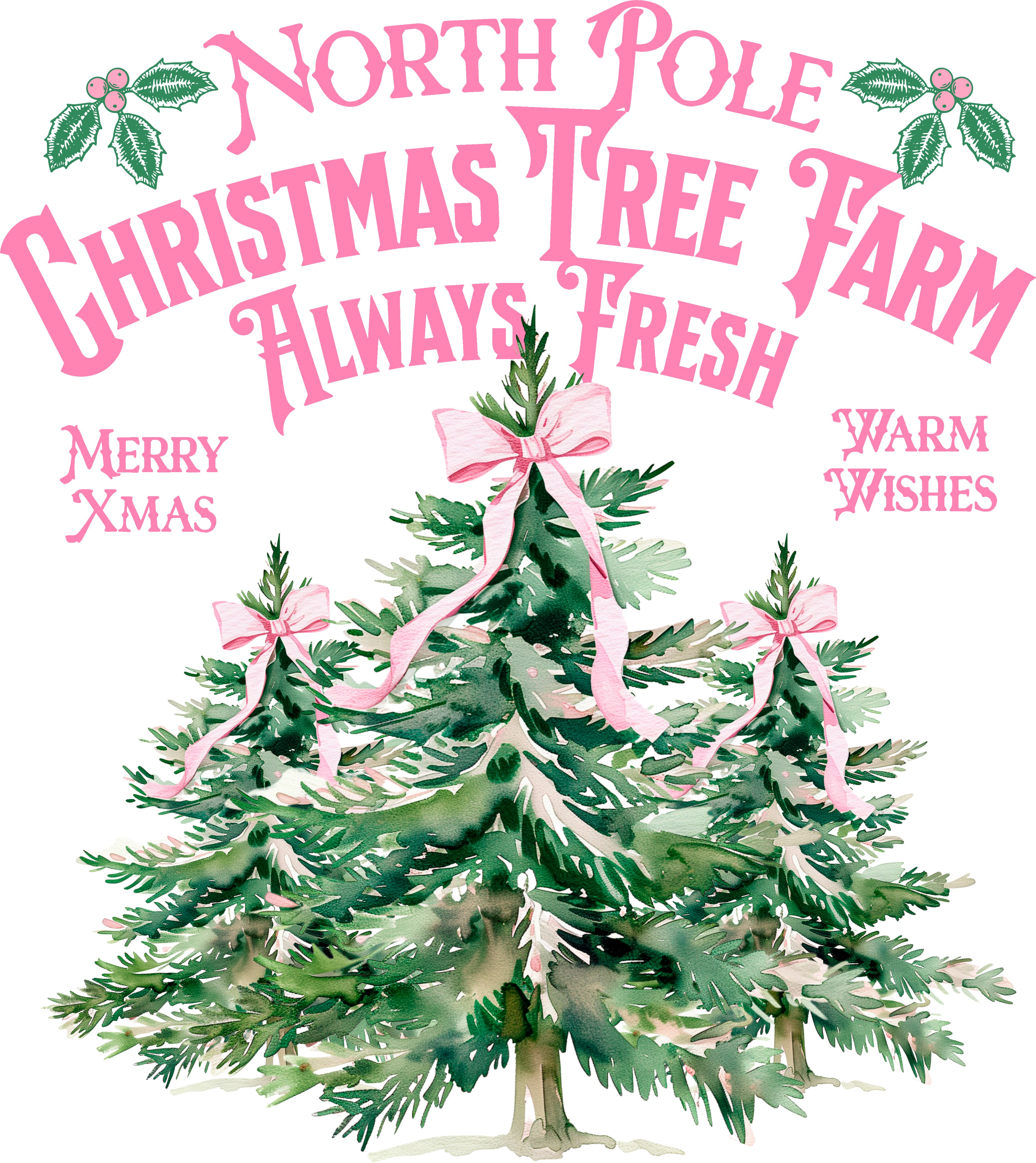 Pink North Pole Christmas Tree Farm - Christmas Ready to Press DTF Transfer