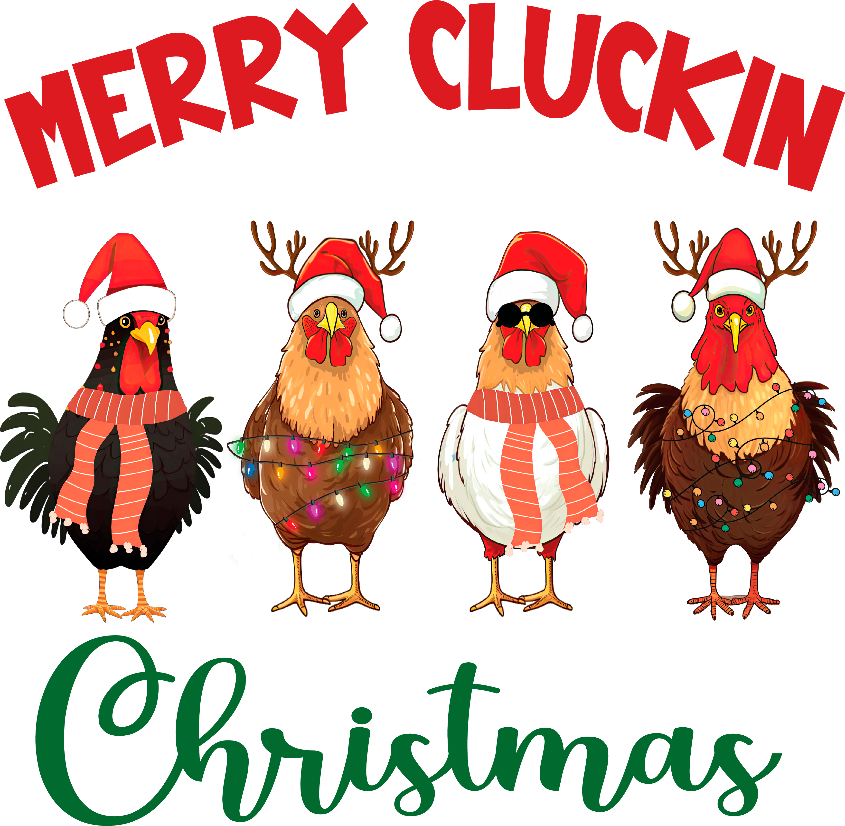 Merry Cluckin Christmas Chickens - Christmas Ready to Press DTF Transfer