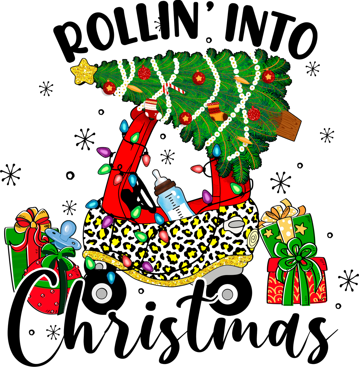 Rollin' Into Christmas - Christmas Ready to Press DTF Transfer