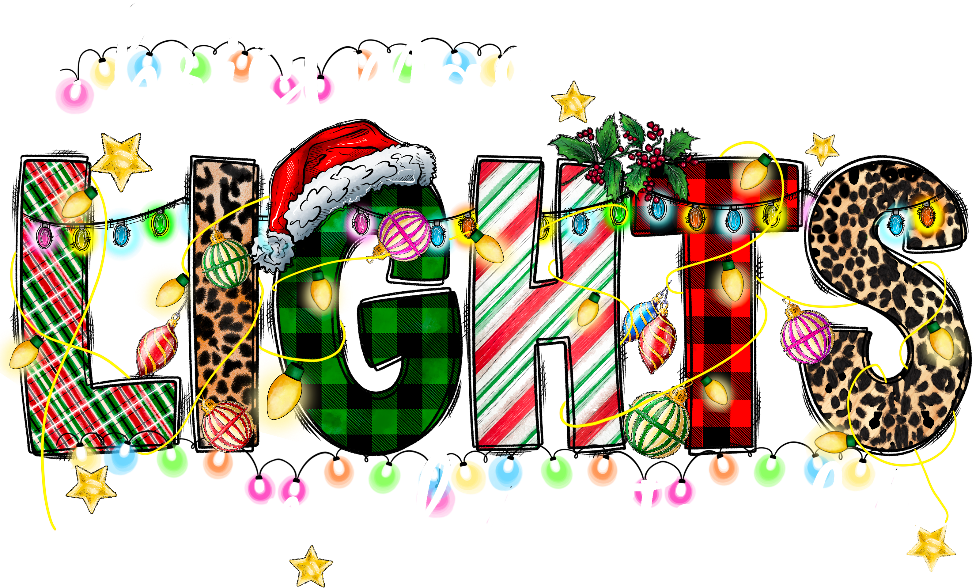 Christmas Lights Are My Favorite Color - Christmas Ready to Press DTF Transfer