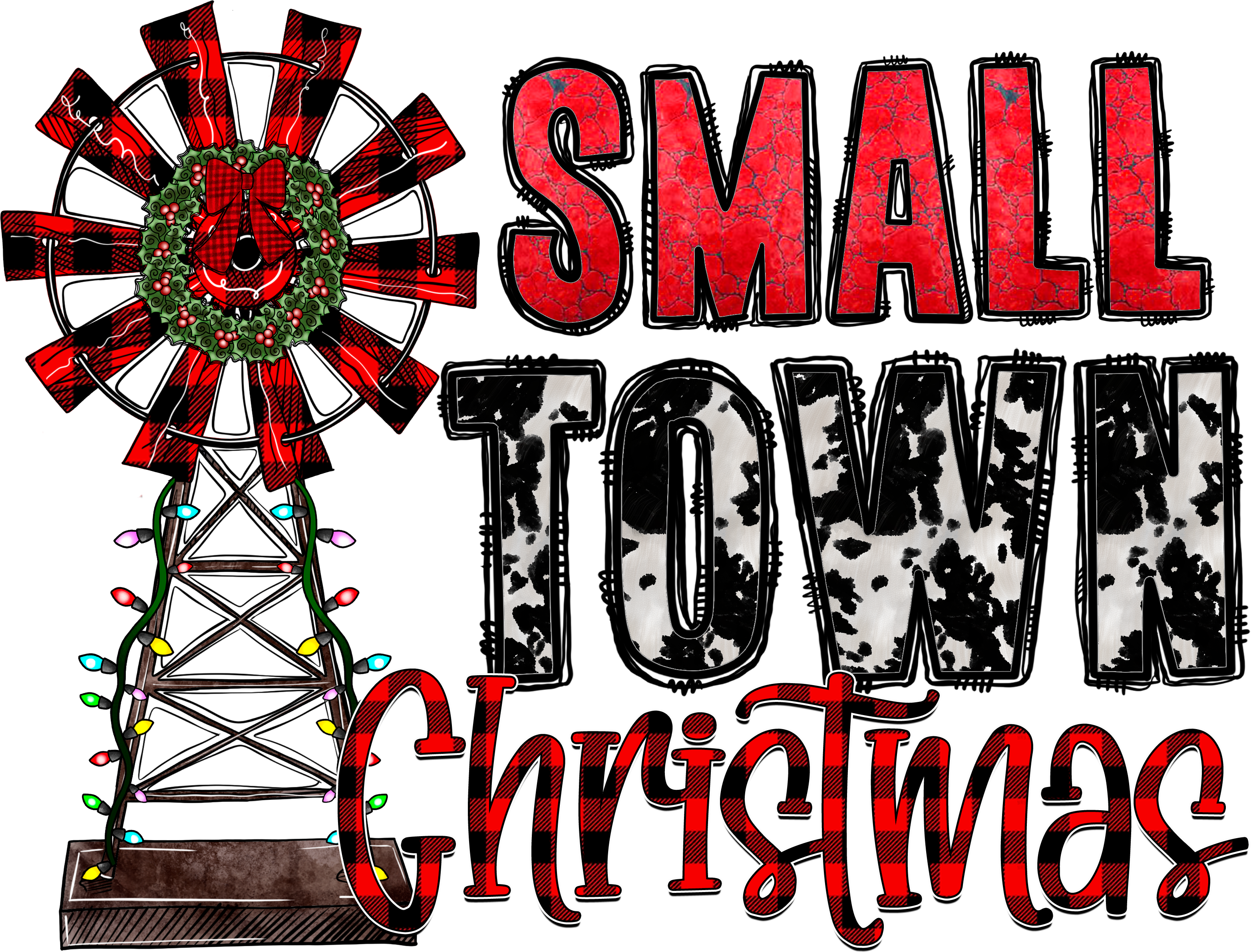 Small Town Christmas - Christmas Ready to Press DTF Transfer