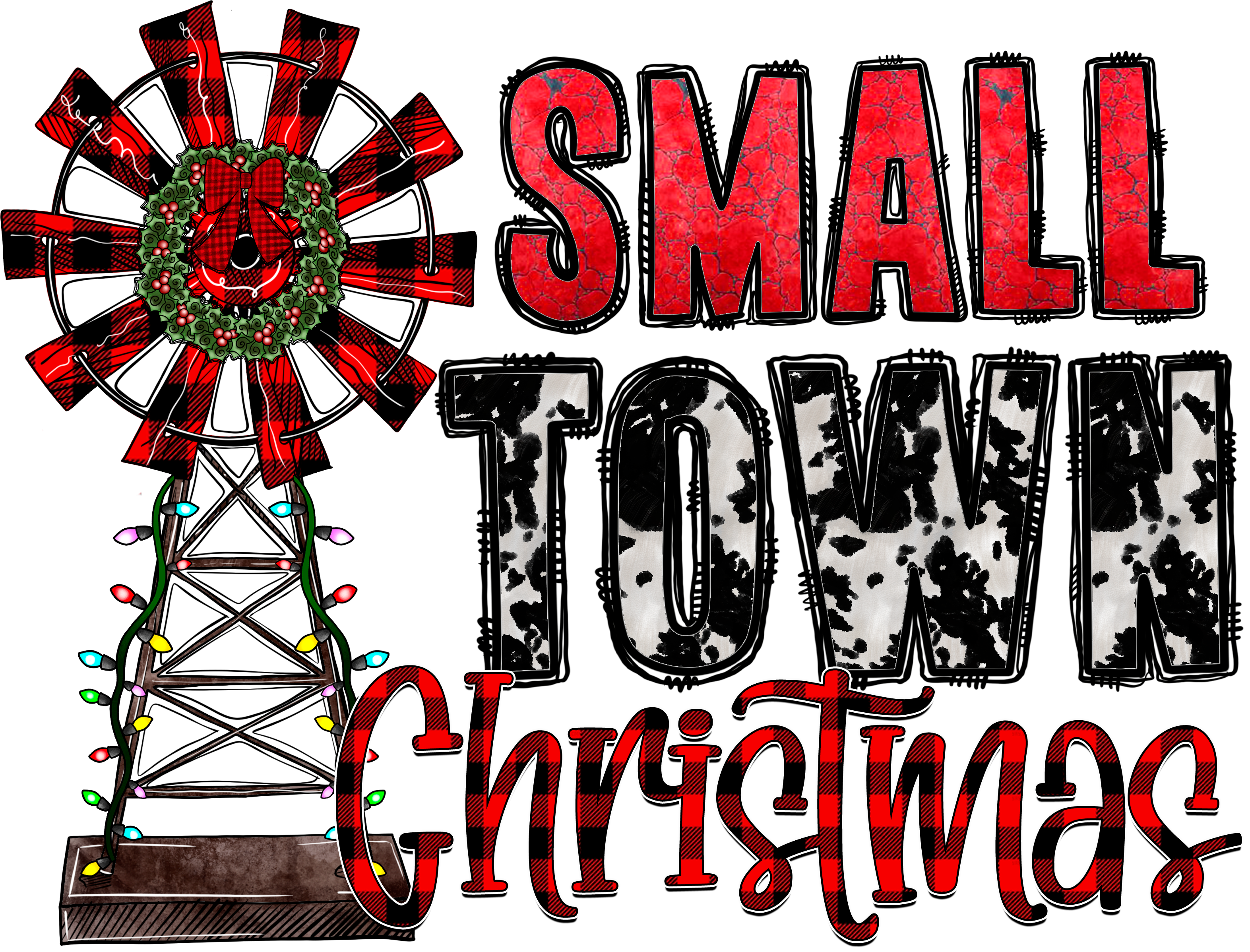 Small Town Christmas - Christmas Ready to Press DTF Transfer