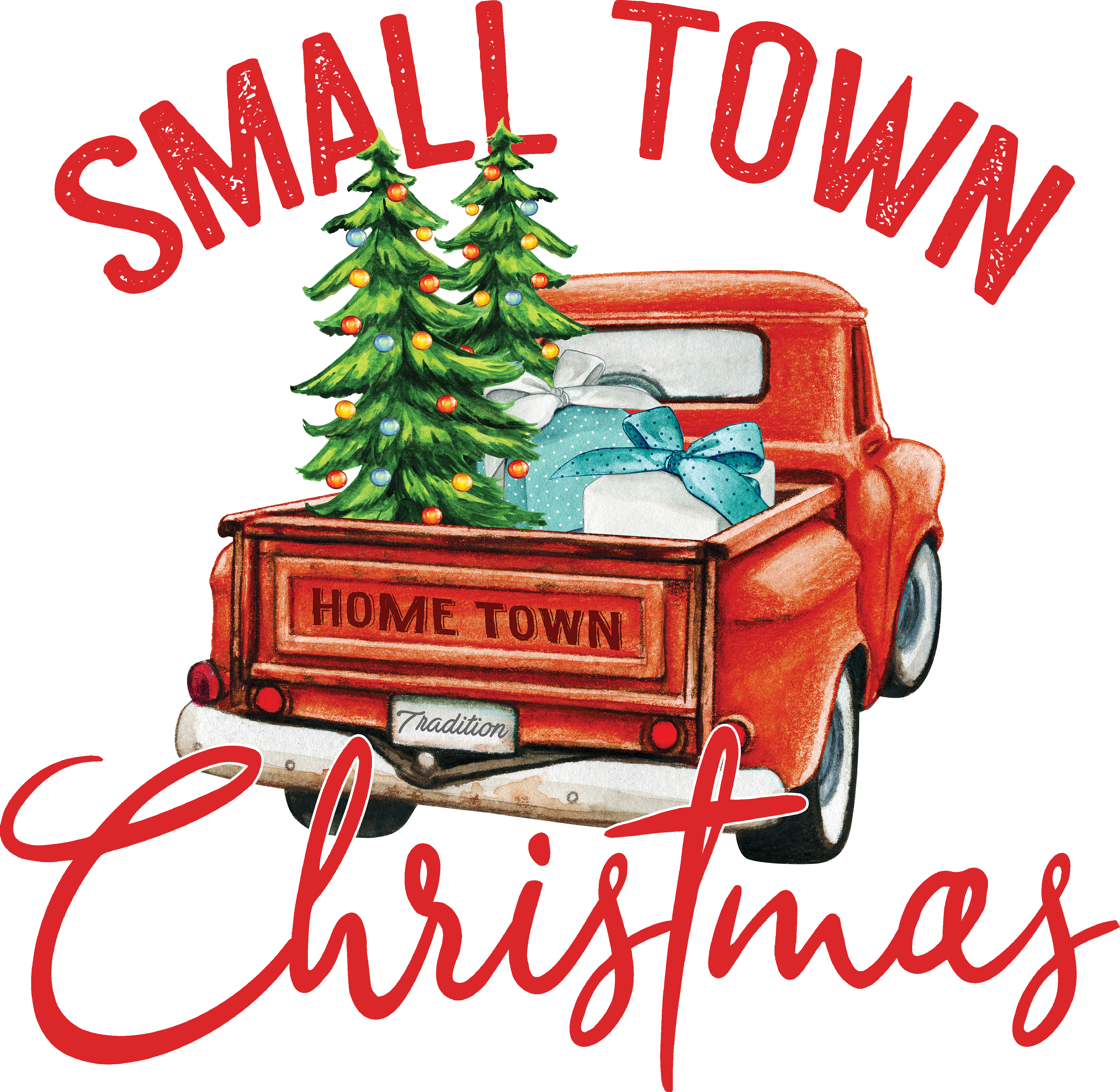 Small Town Christmas - Christmas Ready to Press DTF Transfer