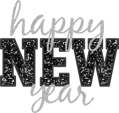 Glitter Happy New Year - Christmas Ready to Press DTF Transfer