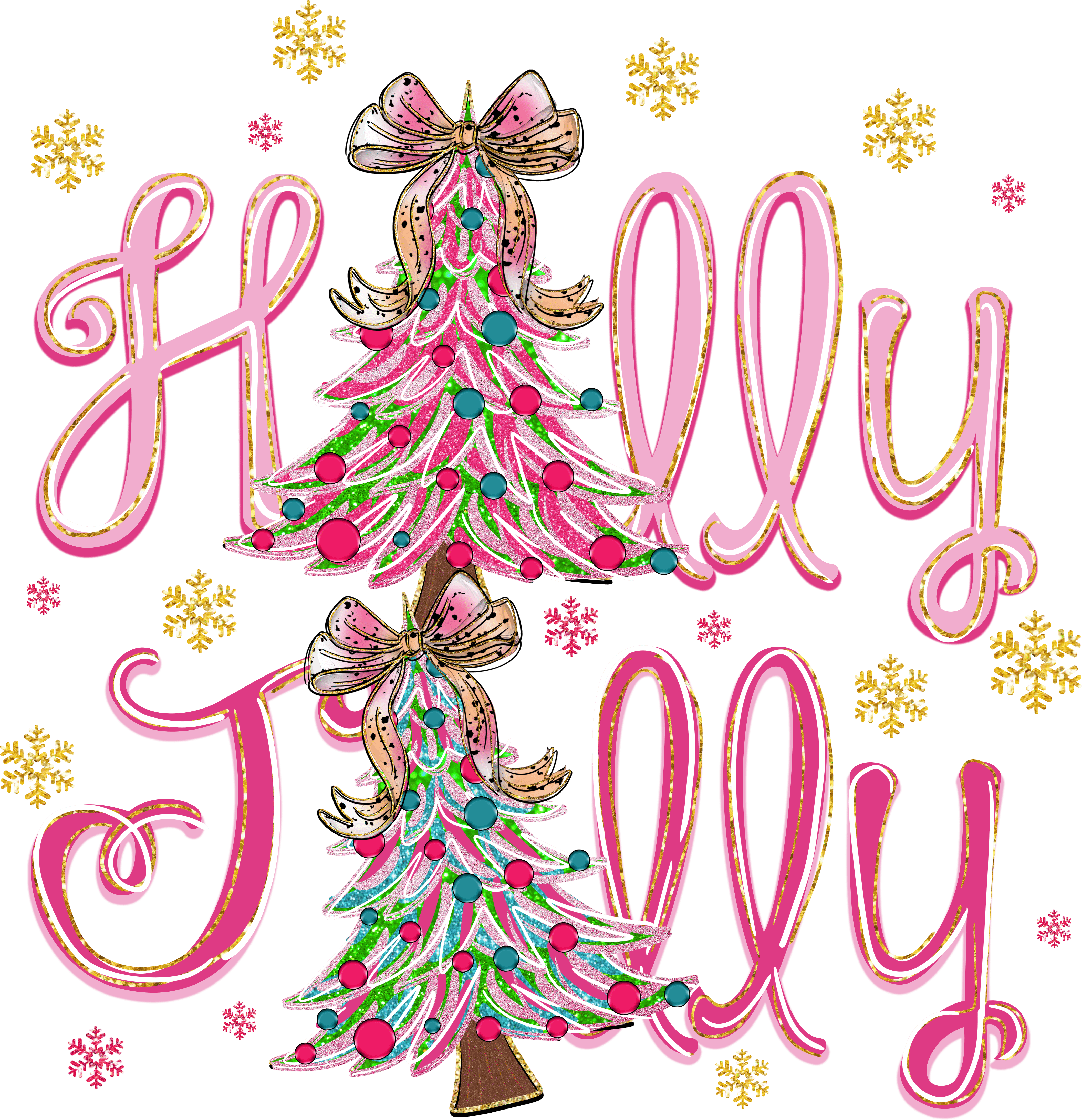 Pink Holly Jolly - Christmas Ready to Press DTF Transfer