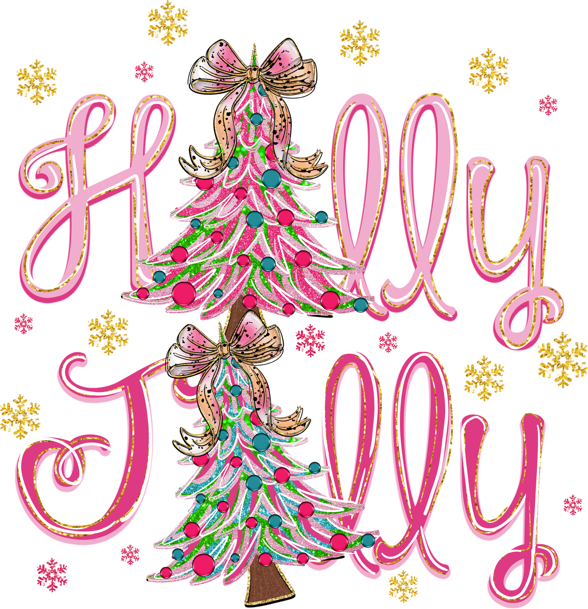 Pink Holly Jolly - Christmas Ready to Press DTF Transfer