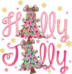 Pink Holly Jolly - Christmas Ready to Press DTF Transfer