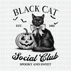 Black Cat Social Club Spooky and Sweet Halloween Ready to Press DTF Transfer