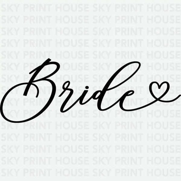 Bride Minimalist Design - Bachelorette Ready to Press DTF Transfer