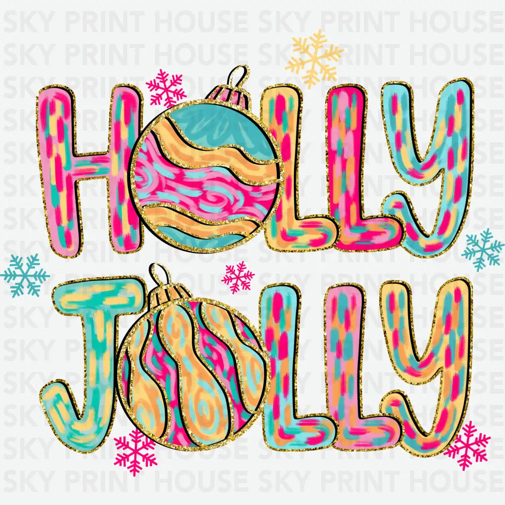 Brushstroke Ornaments Holly Jolly - Christmas Ready to Press DTF Transfer