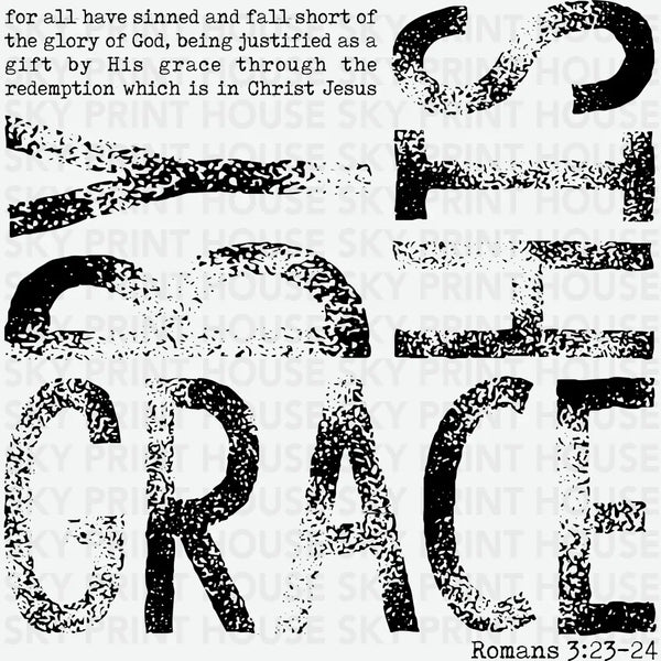 By His Grace - Religious Ready to Press DTF Transfer