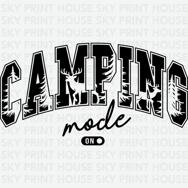 Camping Mode On - Camping Ready to Press DTF Transfer