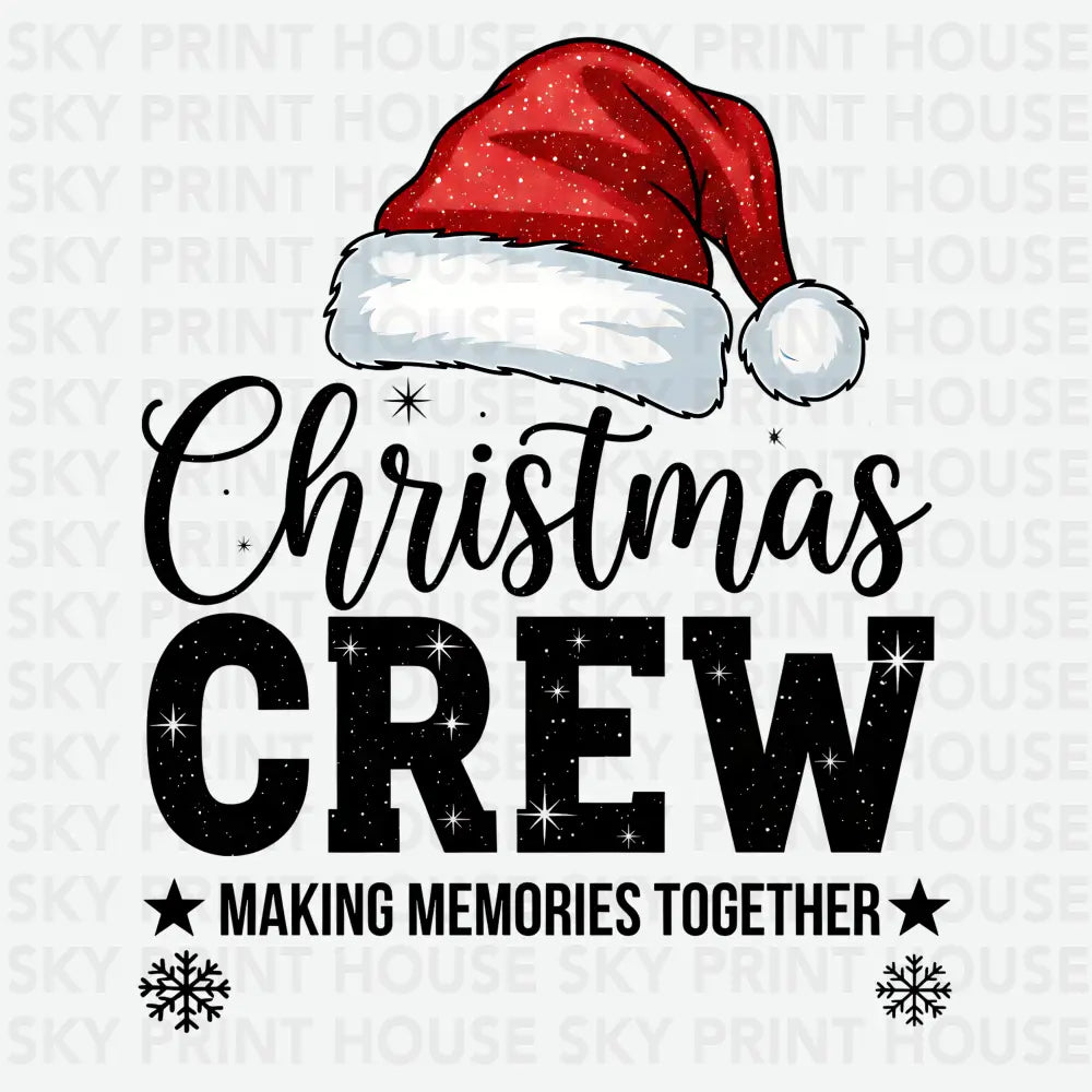 Christmas Crew Family Holidays - Ready to Press DTF Transfer