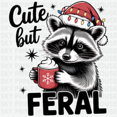 Christmas Racoon Cute But Feral - Ready to Press DTF Transfer