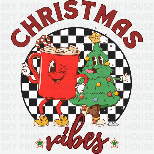 Christmas Vibes - Christmas Ready to Press DTF Transfer