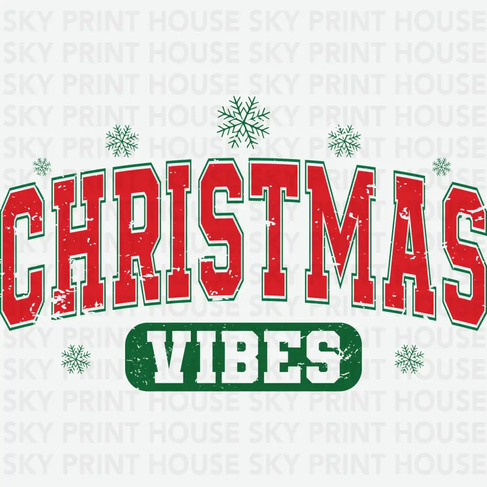 Christmas Vibes - Christmas Ready to Press DTF Transfer
