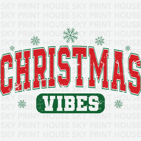 Christmas Vibes - Christmas Ready to Press DTF Transfer