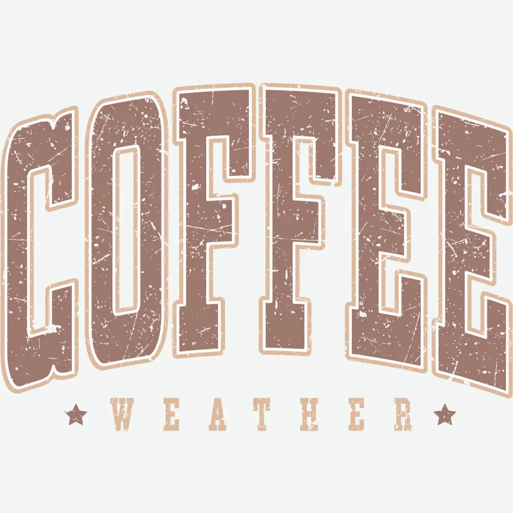 Coffee Weather Fall Ready to Press DTF Transfer