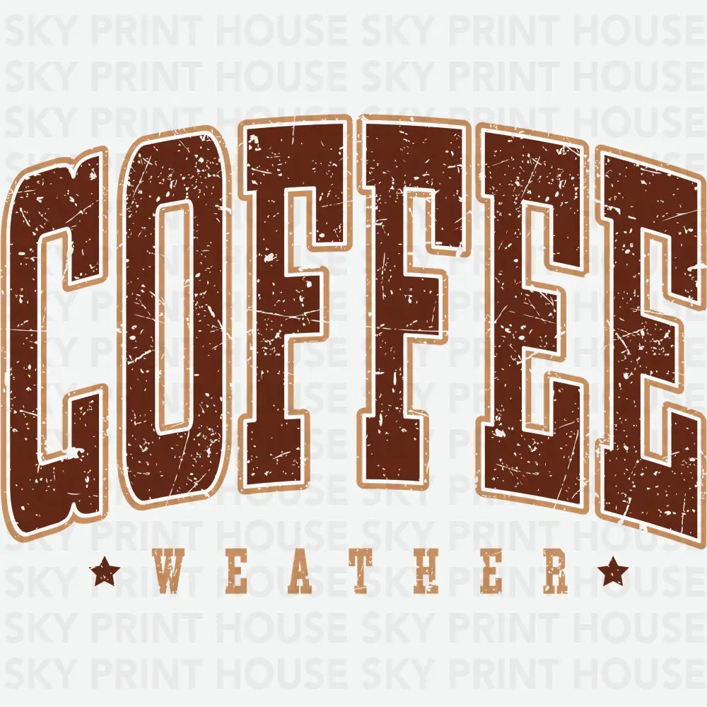 Coffee Weather Fall Ready to Press DTF Transfer