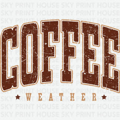 Coffee Weather Fall Ready to Press DTF Transfer