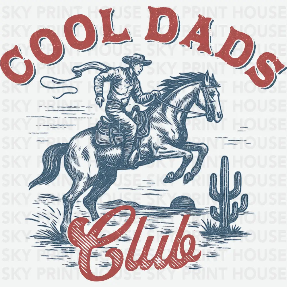 Cool Dads Club Father’s Day Ready to Press DTF Transfer