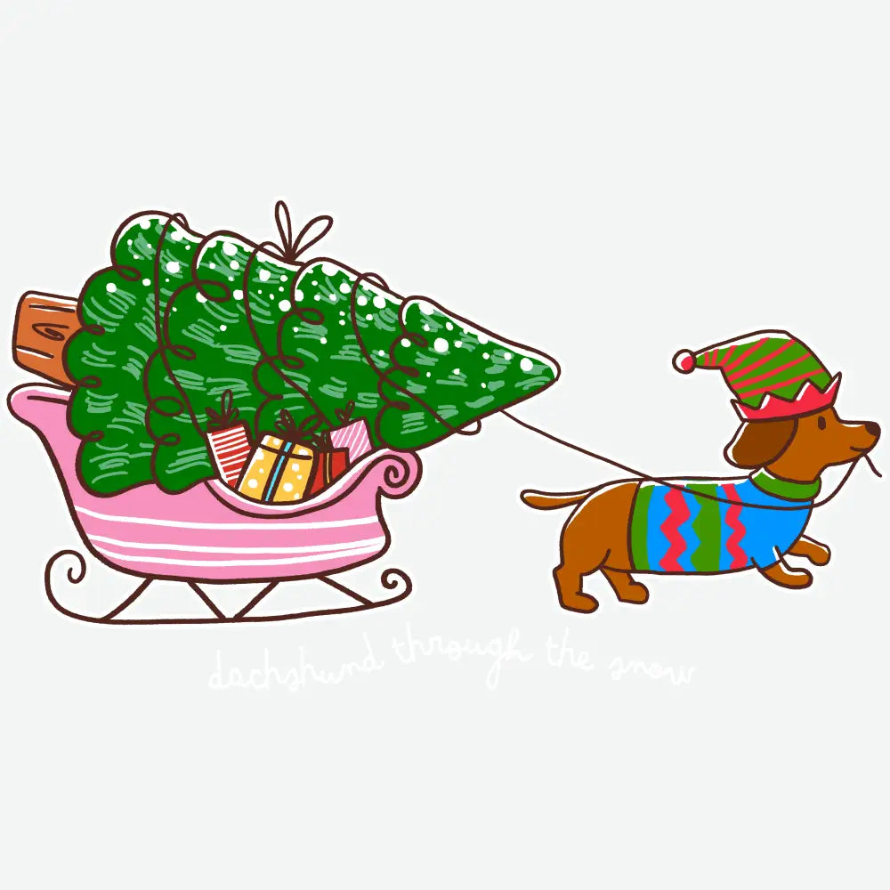 Dachshund Through The Snow - Christmas Ready to Press DTF Transfer