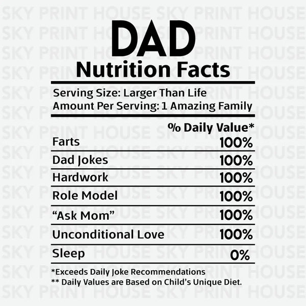 Dad Nutrition Facts - Father's Day Ready to Press DTF Transfer