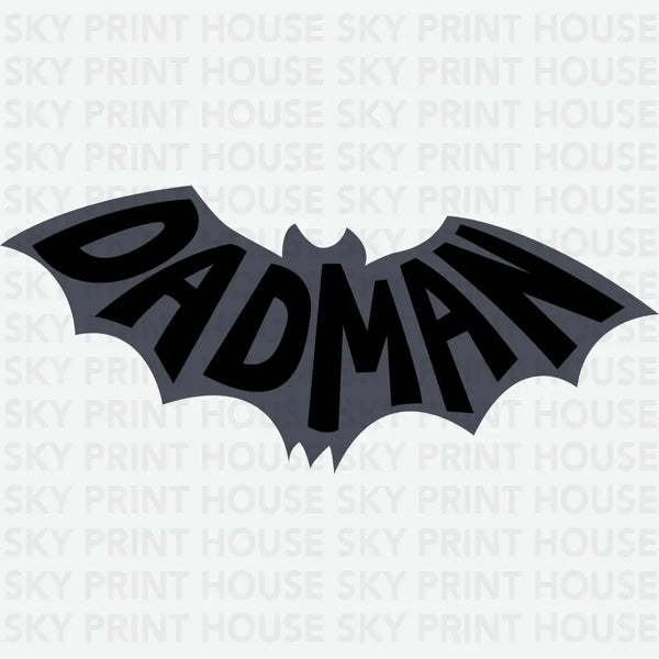 Dadman - Father's Day Ready to Press DTF Transfer