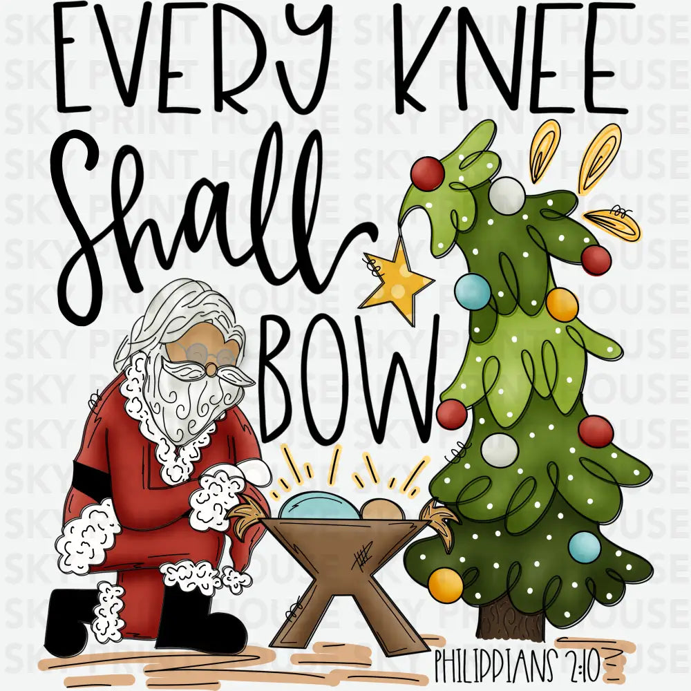 Every Knee Shall Bow - Christmas Ready to Press DTF Transfer
