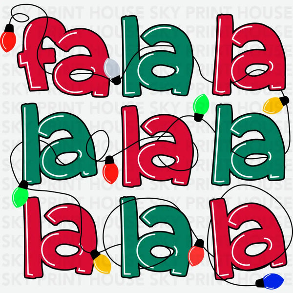Fa La La La Christmas Lights - Christmas Ready to Press DTF Transfer