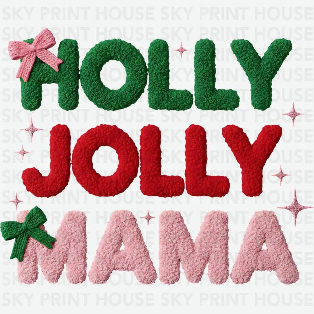 Faux Yarn Crochet Holly Jolly Mama - Christmas Ready to Press DTF Transfer