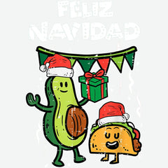 Feliz Navidad Funny Avocado and Taco Christmas - Ready to Press DTF Transfer