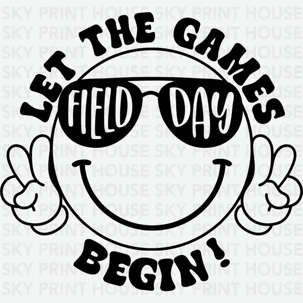 Field Day Sunglasses Let the Games Begin - School Ready to Press DTF Transfer