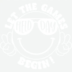 Field Day Sunglasses Let the Games Begin School Ready to Press DTF Transfer