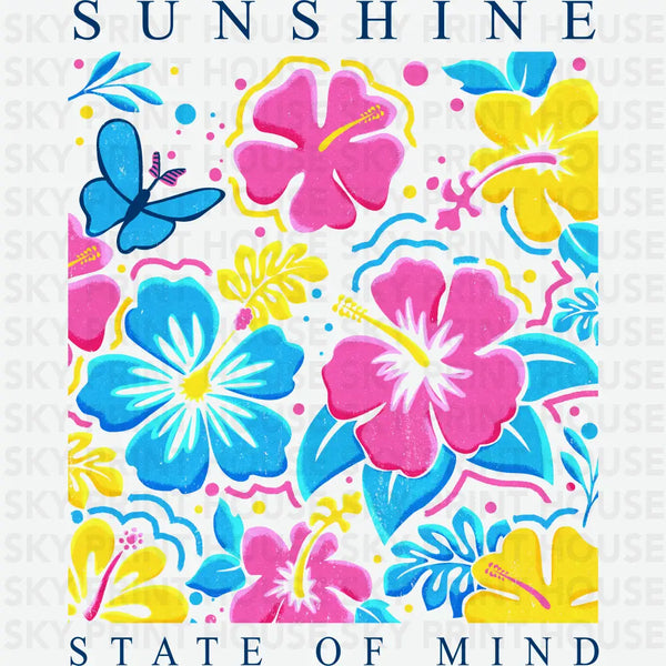 Floral Sunshine State of Mind - Summer Ready to Press DTF Transfer