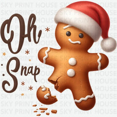 Gingerbread Oh Snap - Christmas Ready to Press DTF Transfer