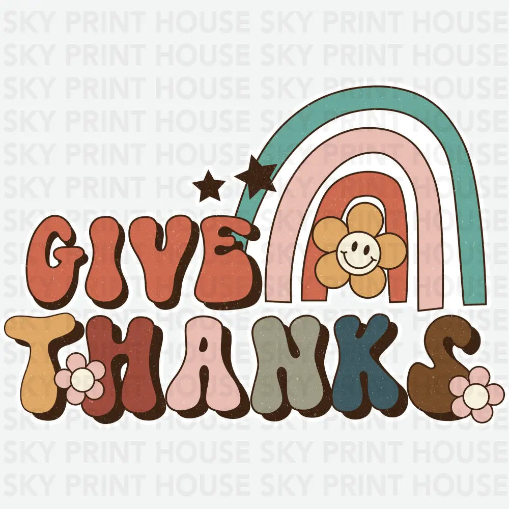 Give Thanks Thanksgiving Ready to Press DTF Transfer