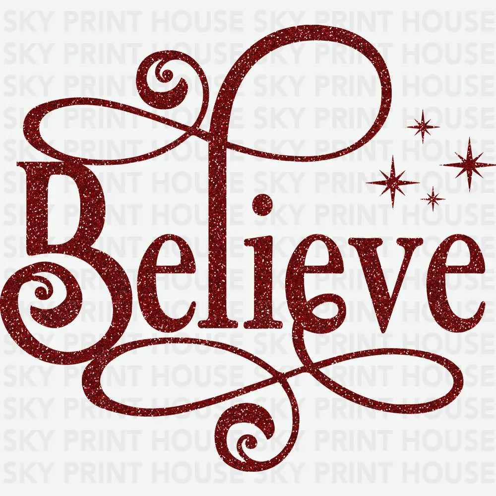 Glitter Believe - Christmas Ready to Press DTF Transfer