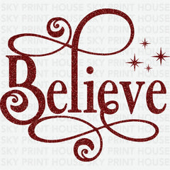 Glitter Believe - Christmas Ready to Press DTF Transfer