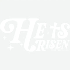 He is Risen Religious Ready to Press DTF Transfer