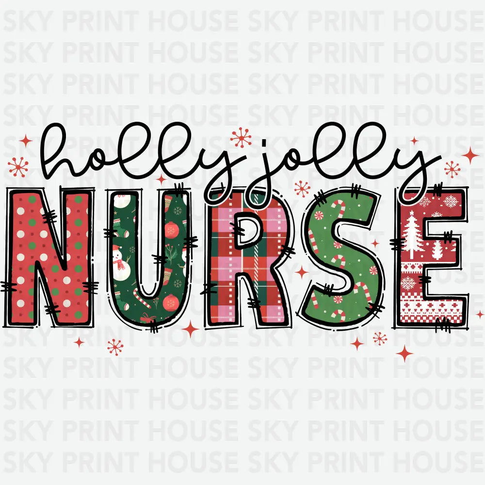 Holly Jolly Nurse - Christmas Ready to Press DTF Transfer