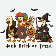 Honk Trick or Treat - Halloween Ready to Press DTF Transfer