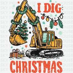 I Dig Christmas Excavator Tree Design – Christmas Ready to Press DTF Transfer