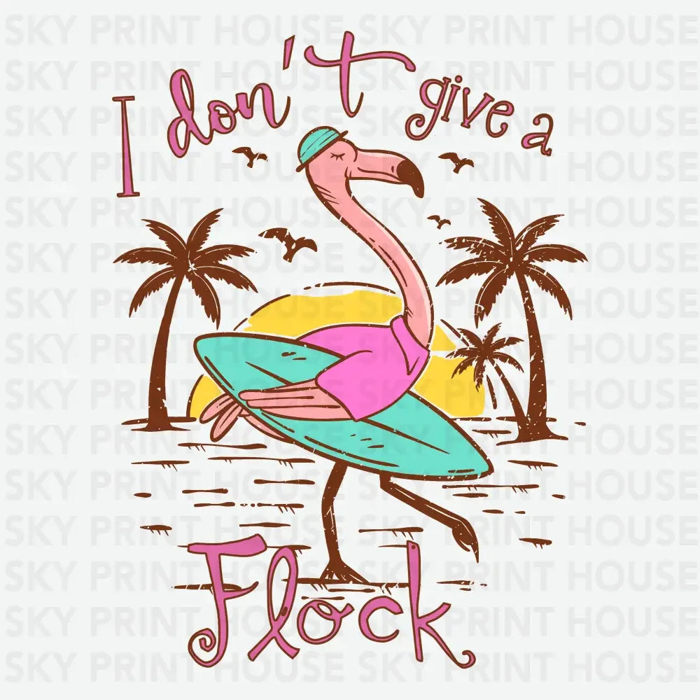 I Don’t Give a Fluck Funny Pelican Summer Ready to Press DTF Transfer