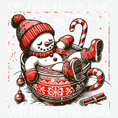 I’m Fine This Is Fine Just Having A Meltdown - Christmas Ready to Press DTF Transfer