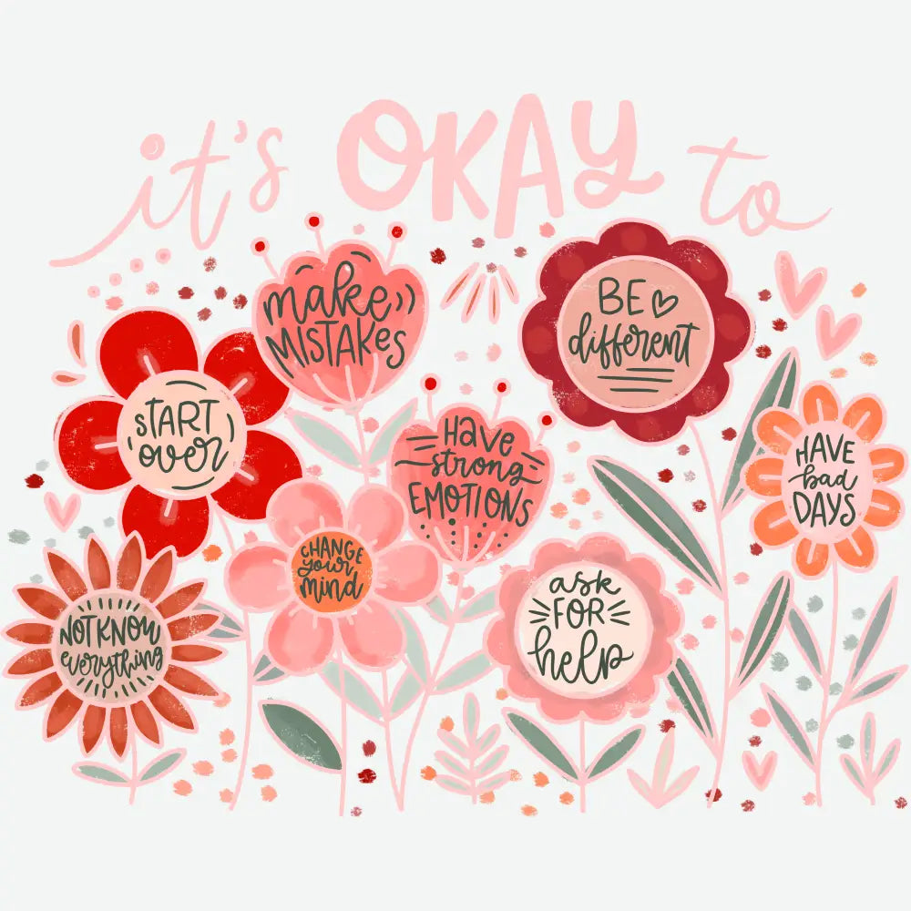 It is Okay To Inspirational Ready to Press DTF Transfer